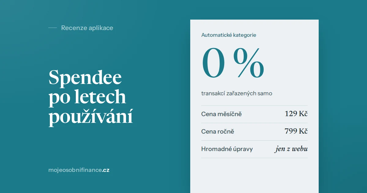 Spendee recenze: moje upřímná zkušenost po letech používání (2026)